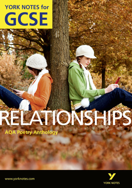 Pearson Education Aqa Anthology Relationships York Notes For Gcse 5189