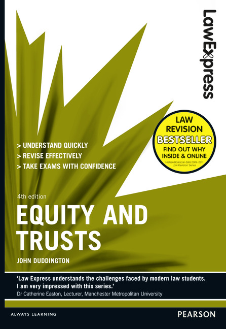 Law Express: Equity and Trusts (Revision Guide) John Duddington