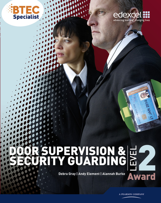 BTEC Level 2 Award Door Supervision and Security Guarding Candidate Handbook