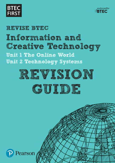 BTEC First in I&CT Revision Guide