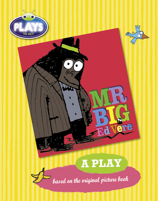 Bug Club Julia Donaldson Plays to Act: Mr Big