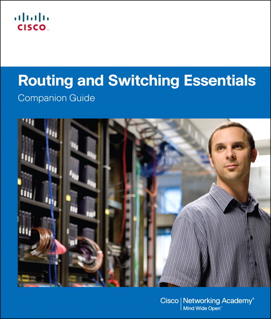 Pearson Education Routing and Switching Essentials Companion Guide