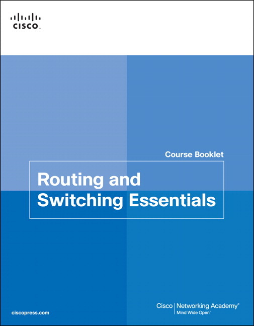 Pearson Education Routing and Switching Essentials Course Booklet