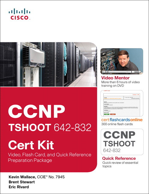 CCNP TSHOOT 642-832 Cert Kit Kevin Wallace
