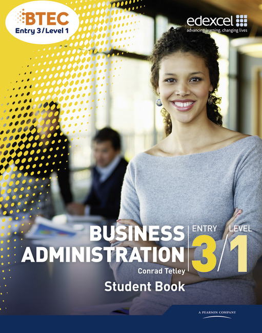 BTEC Entry 3/Level 1 Business Administration Student Book