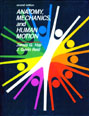 Anatomy, Mechanics, and Human Motion