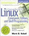 Practical Guide to Linux Commands, Editors, and Shell Programming, A
