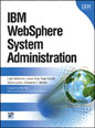 IBM� WebSphere� System Administration