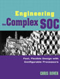 Engineering the Complex SOC