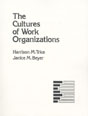 Cultures of Work Organizations, The