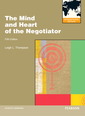 Mind and Heart of the Negotiator, The