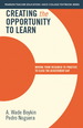 Creating the Opportunity to Learn