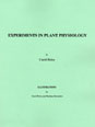 Experiments in Plant Physiology