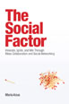 Social Factor, The