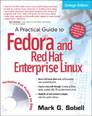 Practical Guide to Fedora and Red Hat Enterprise Linux, College Edition, A