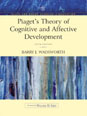 Piaget's Theory of Cognitive and Affective Development