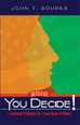 You Decide! Current Debates in American Politics, 2010 Edition