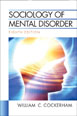 Sociology of Mental Disorder