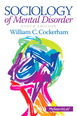 Sociology of Mental Disorder