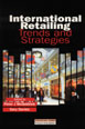 International Retailing Trends And Strategies