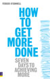 How to Get More Done