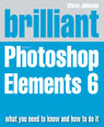 Brilliant Adobe Photoshop Elements 6