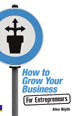 How to Grow Your Business- For Entrepreneurs