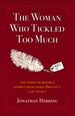 The Woman Who Tickled Too Much
