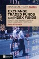 Financial Times Guide to Exchange Traded Funds and Index Funds