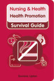 Nursing & Health Survival Guide: Health Promotion