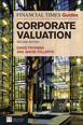 The Financial Times Guide to Corporate Valuation