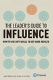 A Leader's Guide to influence
