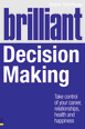 Brilliant Decision Making