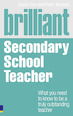Brilliant Secondary School Teacher