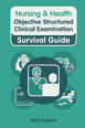 Nursing and Health Survival Guide: Objective Structured Clinical Examination (OSCE) CourseSmart eTextbook