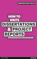 How to Write Dissertations & Project Reports