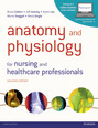Anatomy and Physiology for Nursing and Healthcare Professionals with MasteringA&P Student Access Card