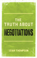 The Truth About Negotiations (New)