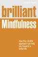 Brilliant Mindfulness