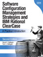 Software Configuration Management Strategies and IBM� Rational� ClearCase�