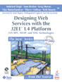Designing Web Services with the J2EE� 1.4 Platform