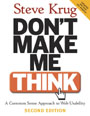 Don't Make Me Think