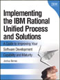 Implementing the IBM� Rational Unified Process� and Solutions