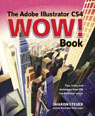 Adobe Illustrator CS4 Wow! Book, The