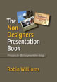 Non-Designer's Presentation Book, The