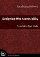 Designing Web Accessibility for a Beautiful Web, DVD