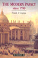 The Modern Papacy, 1798-1995