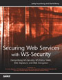 Securing Web Services with WS-Security