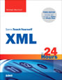 Sams Teach Yourself XML in 24 Hours, Complete Starter Kit