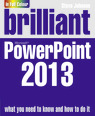 Brilliant PowerPoint 2013